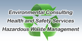 Environmental Consulting, Health and Safety Services, Hazardous Waste Management
